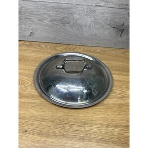 All-Clad 9.5-inch Stainless Steel LID ONLY 9.5” Outer 8.5” Inner Diameter